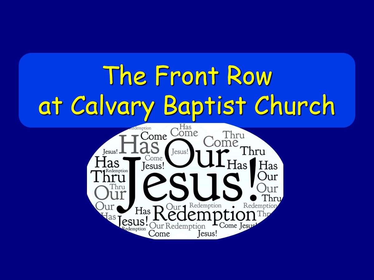 The Front Row at Calvary Baptist Church March 29, 2026 (recorded on March 22,&nbsp;2026)