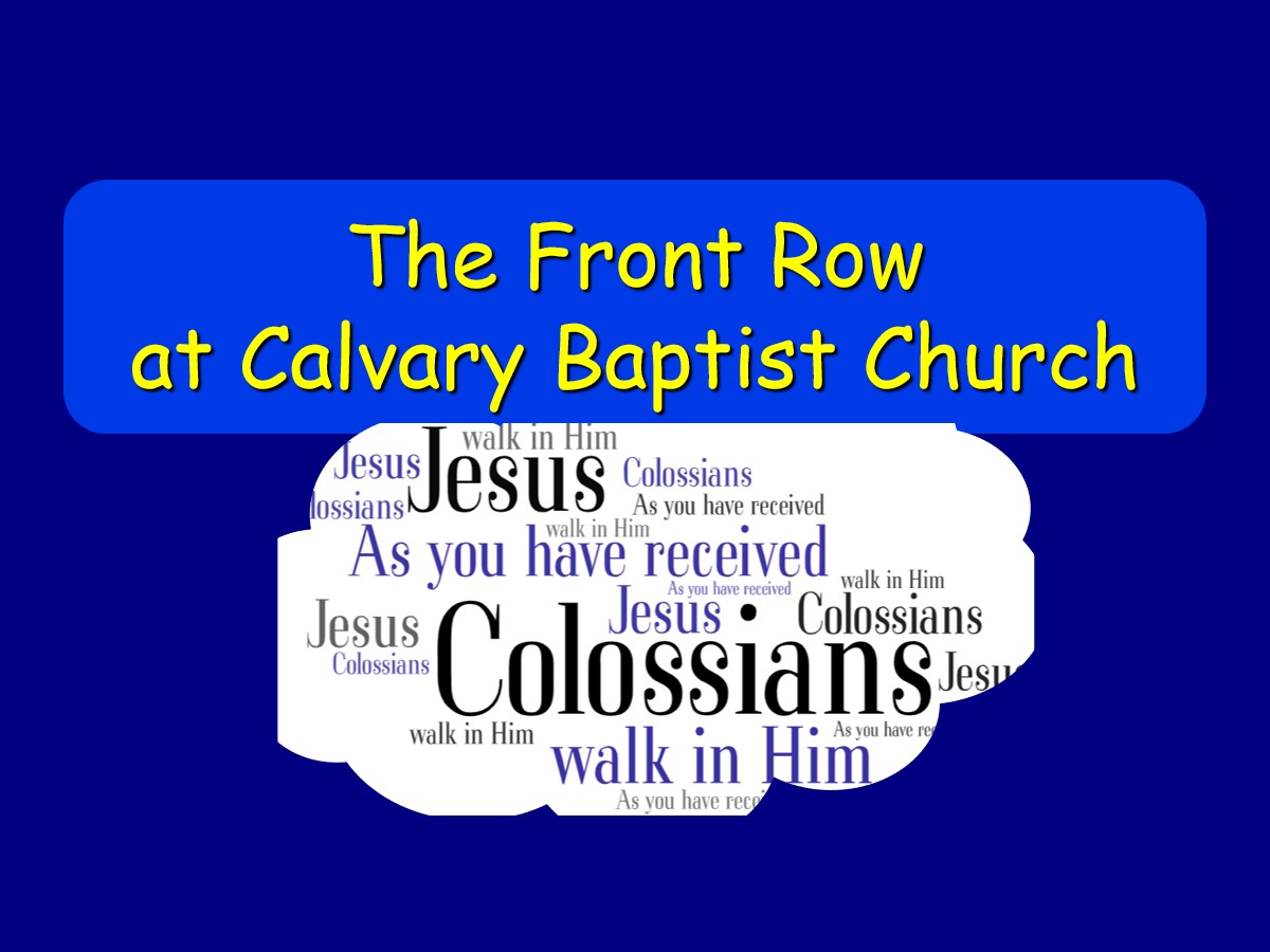 The Front Row at Calvary Baptist Church May 3, 2026 (recorded on April 26,&nbsp;2026)